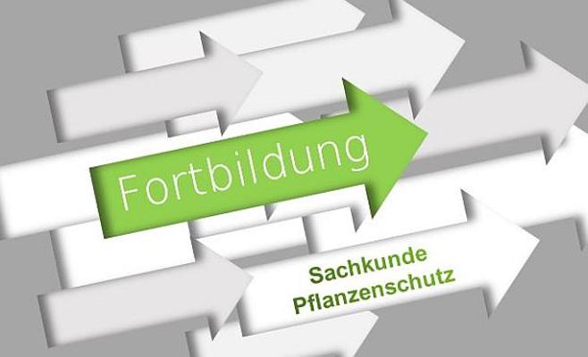 Fortbildung Sachkunde Pflanzenschutz neu Fortbildung Sachkunde Pflanzenschutz neu
